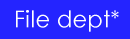 File dept*