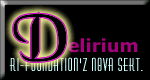 Delirium - RI-Foundation's NOVA Sekt.