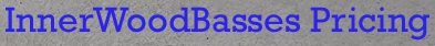 InnerWoodBassesPricing