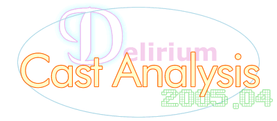 Cast Analysis 2005.05 - Delirium