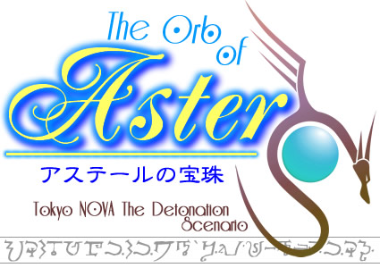 AXe[̕ - The Orb of Aster -
