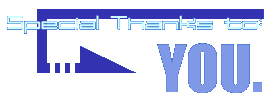 Special Thanks to: YOU!