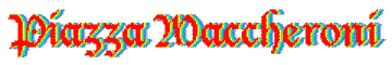 PiazzaMaccheroni
