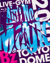 B'z LIVE-GYM 2010 “Ain't No Magic”at TOKYO DOME