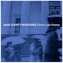 dade county resistance