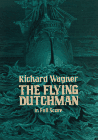 Wagner, Richard:  'Flying Dutchman' 